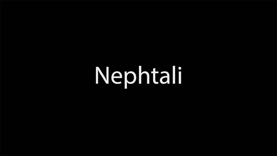 3-nephtali-video